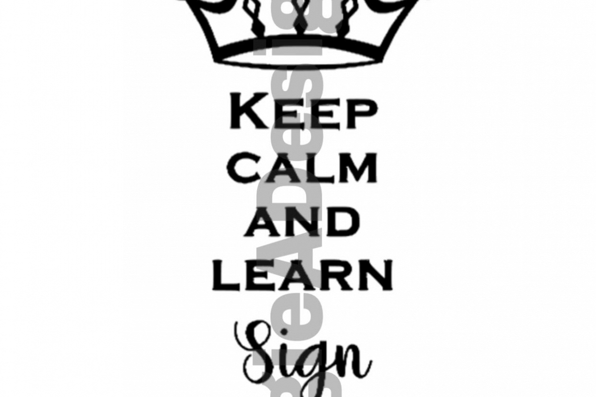 Keep Calm - Sign Language example image 1