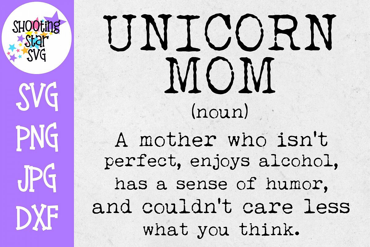 Download Unicorn Mom Definition Funny Svg Mom Svg 280547 Cut Files Design Bundles 3D SVG Files Ideas | SVG, Paper Crafts, SVG File