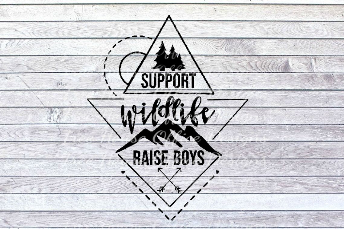 Support Wildlife Raise Boy Mom Life Boy Mom SVG/DXF/PNG/jpeg example image 1