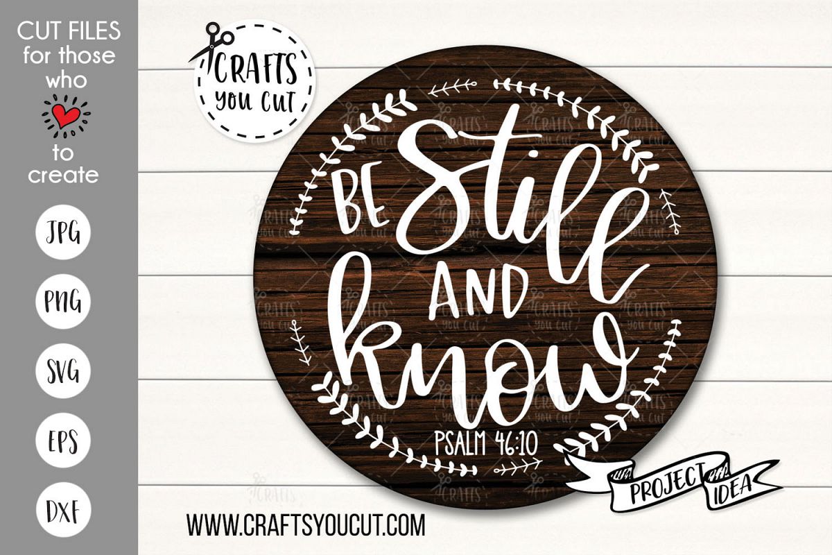 Be Still And Know - A Christian/Spiritual SVG Cut File example image 1
