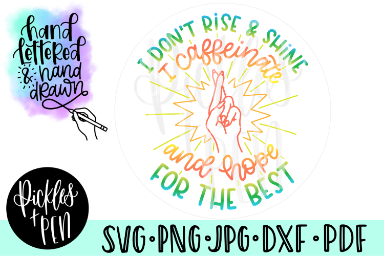 Rise And Shine SVG - Coffee Cut File - Handlettered SVG example image 1