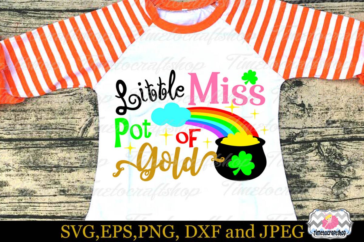 SVG, Dxf, Eps & Png St Patricks Day Little Miss Pot of Gold example image 1
