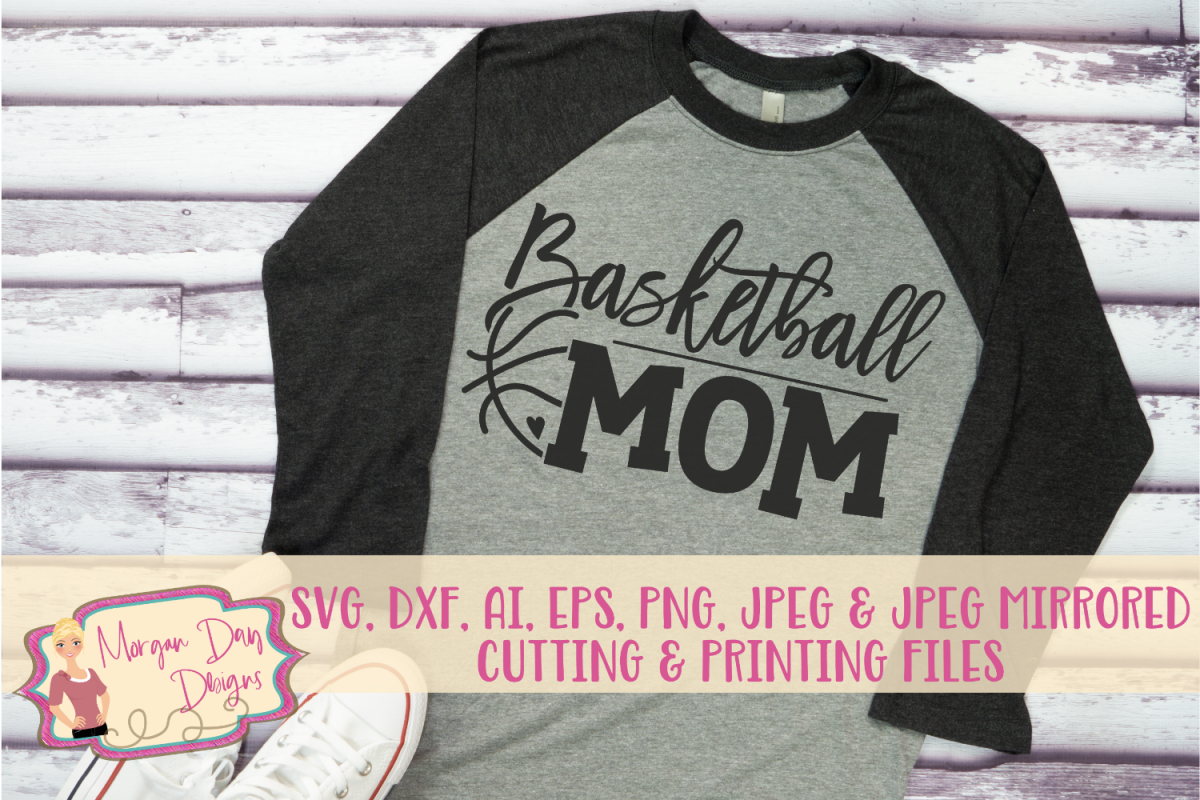 Basketball Mom SVG, DXF, AI, EPS, PNG, JPEG example image 1
