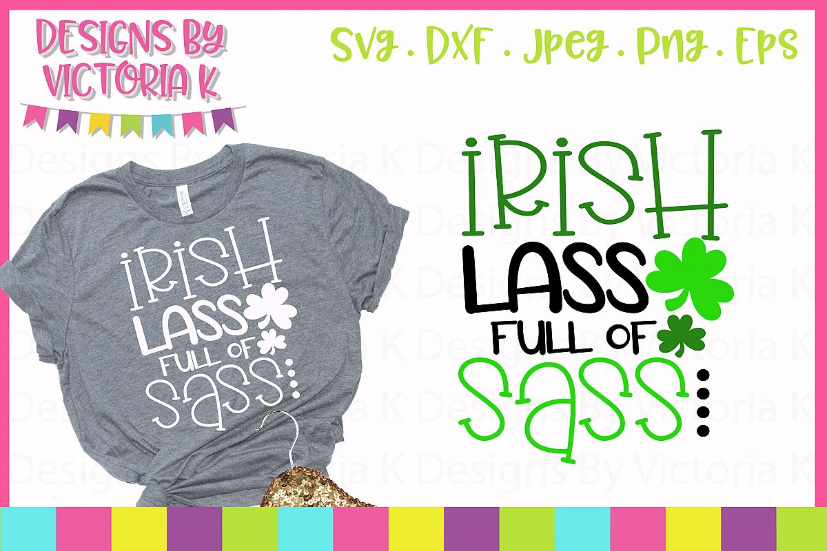 Irish Lass Full of Sass SVG Cut File example image 1