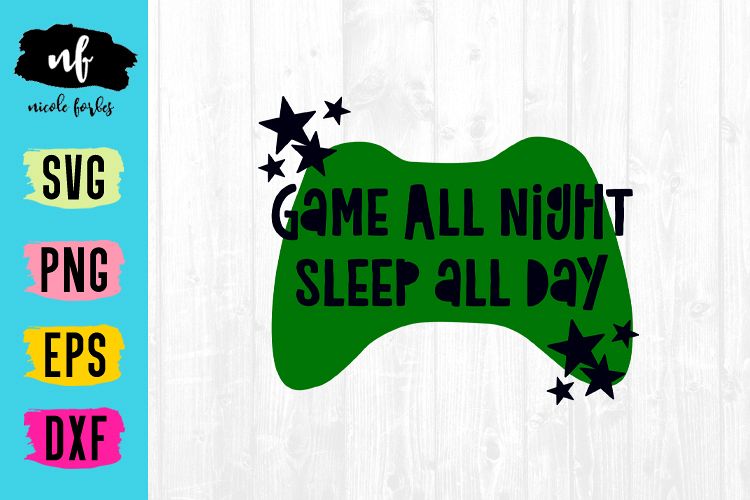 Game All Night SVG Cut File example image 1