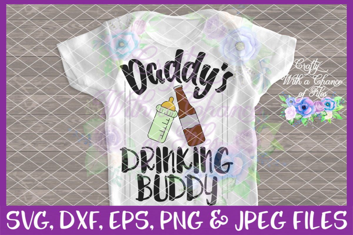 Free Free 51 Daddys Drinking Buddy Svg SVG PNG EPS DXF File