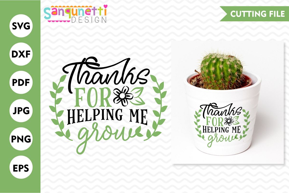Download Thanks for helping me grow svg, teacher or mom cut file