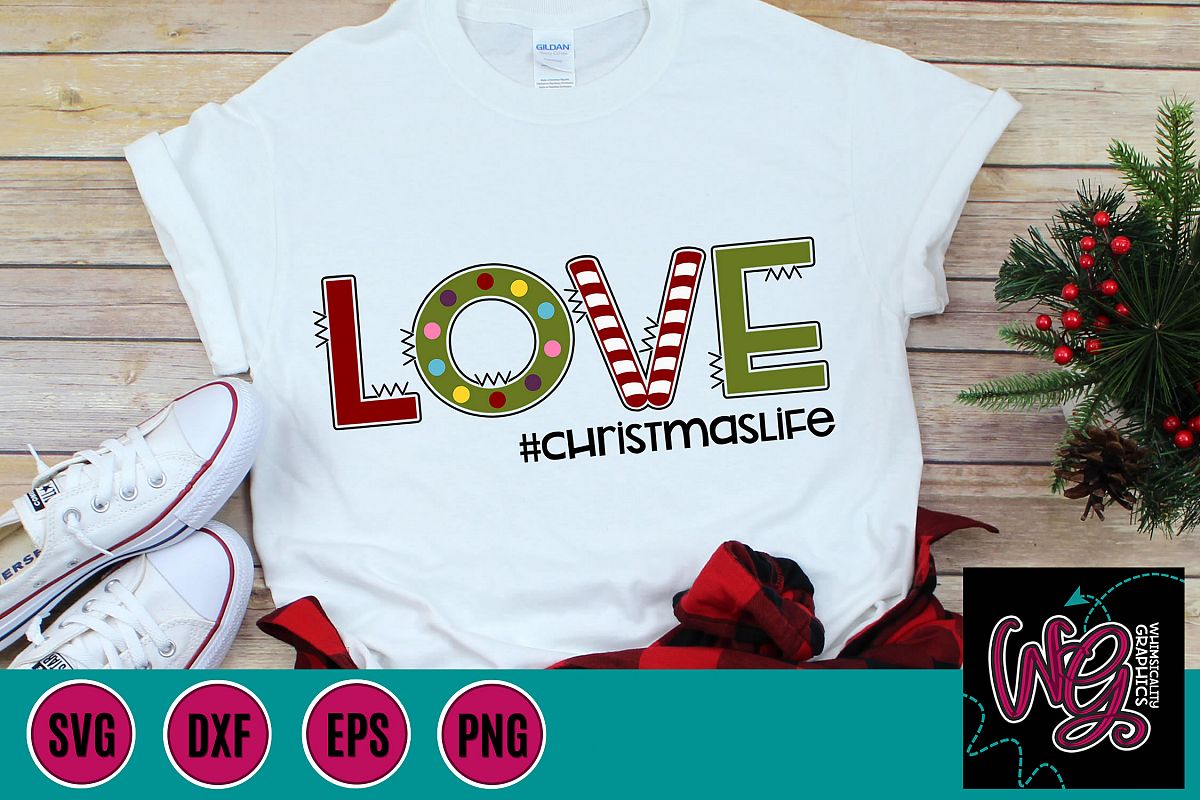 Love Christmas Life SVG, DXF, PNG, EPS example image 1