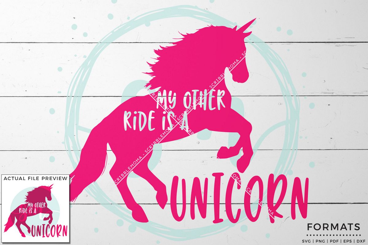 My Other Ride Is A Unicorn Svg Files For Cricut 38126 Svgs Design Bundles
