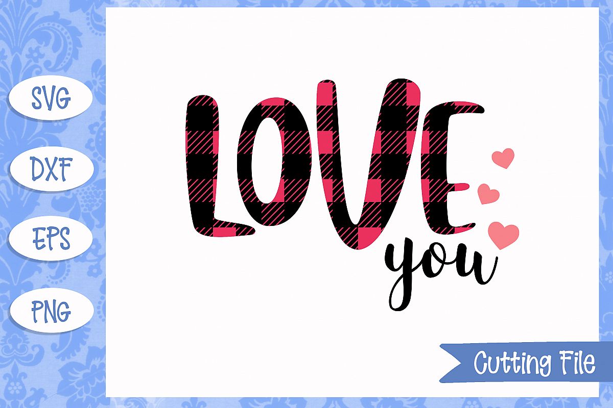 Love you plaid SVG File example image 1