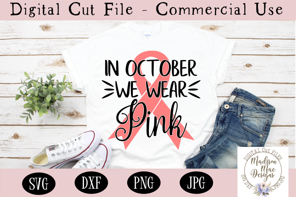 Breast Cancer SVG, In October We Wear Pink SVG example image 1