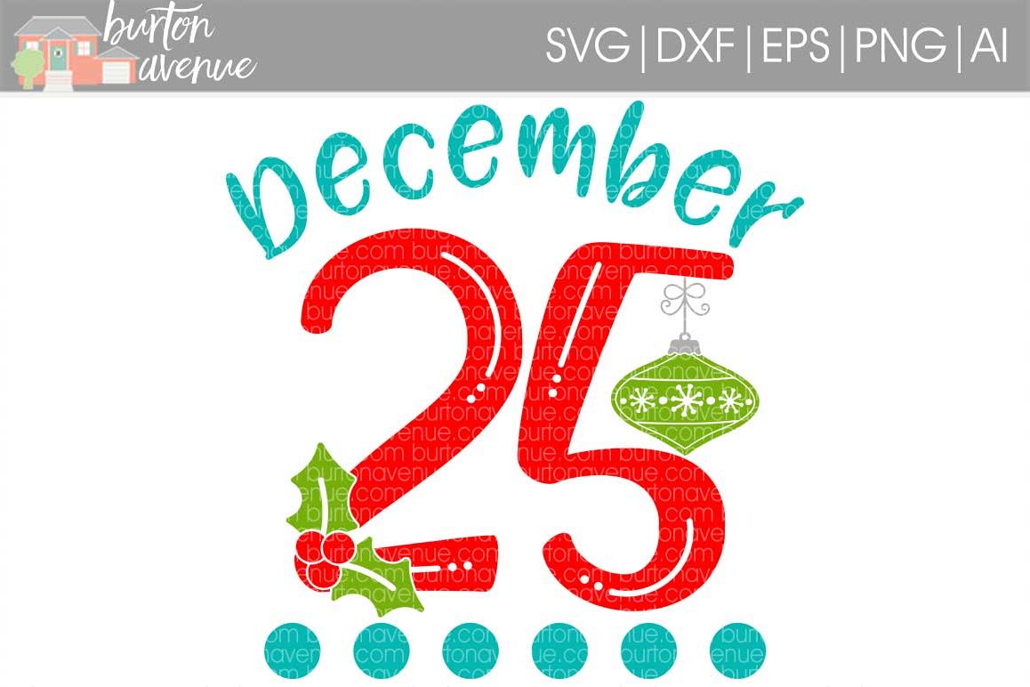 December 25 cut File - SVG DXF EPS AI PNG example image 1