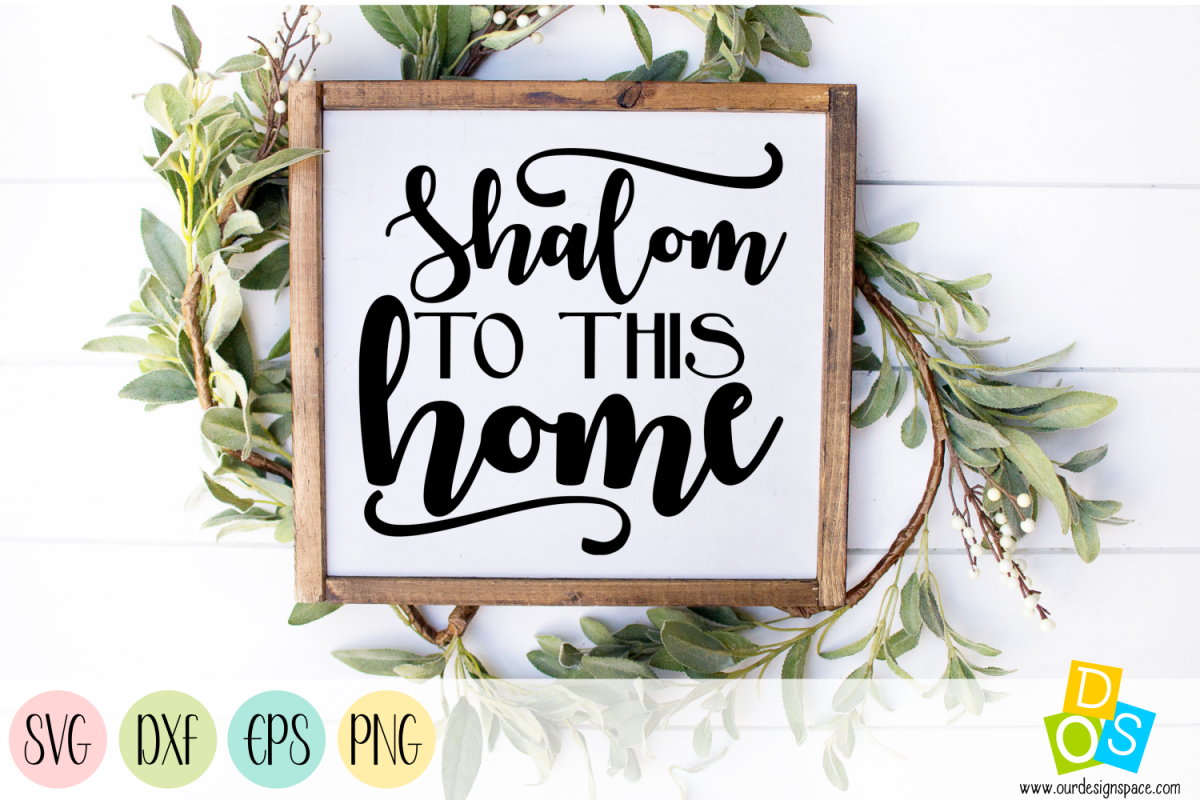 Shalom to this home biblical quote SVG, DXF, EPS & PNG files example image 1