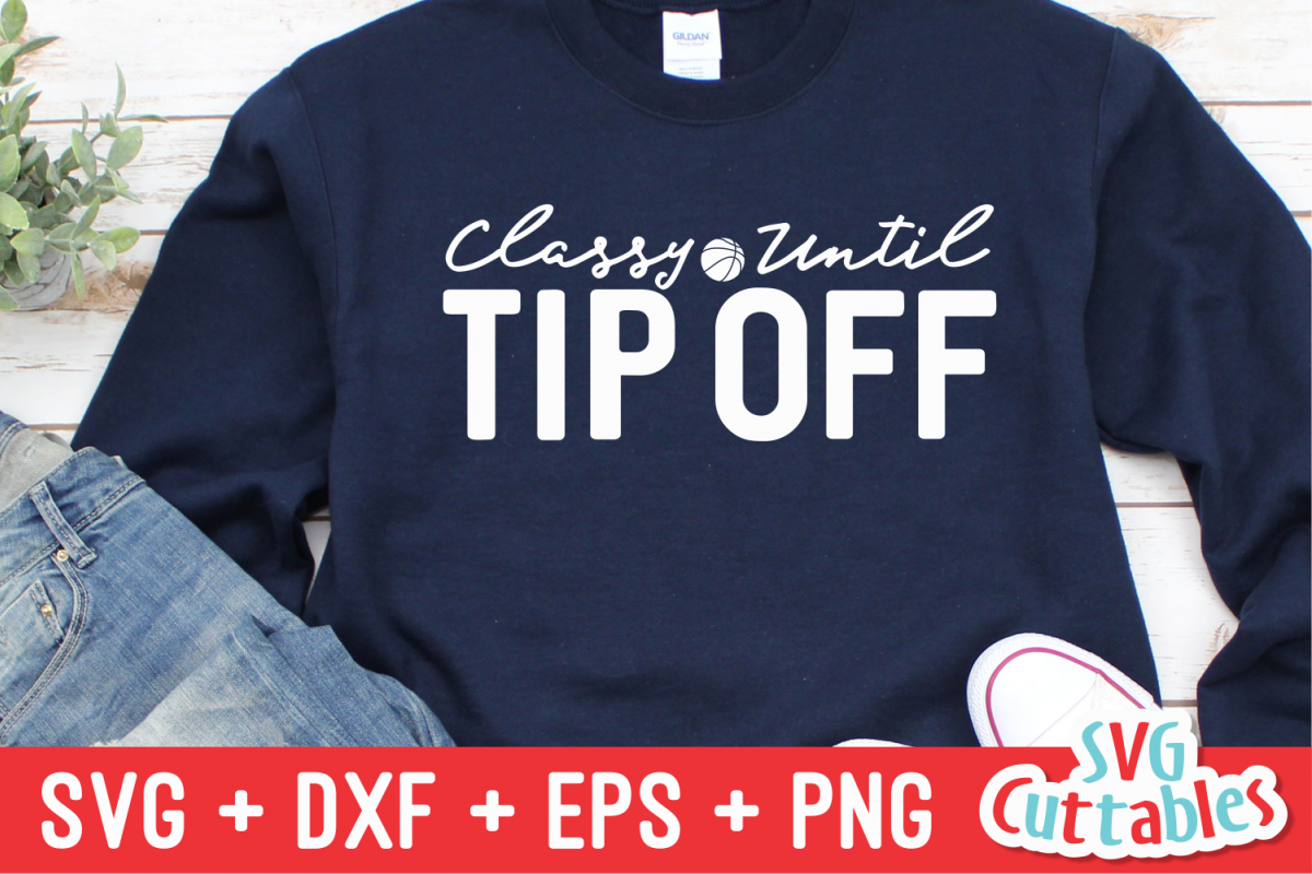 Classy Until Tip Off | Basketball SVG Cut File example image 1