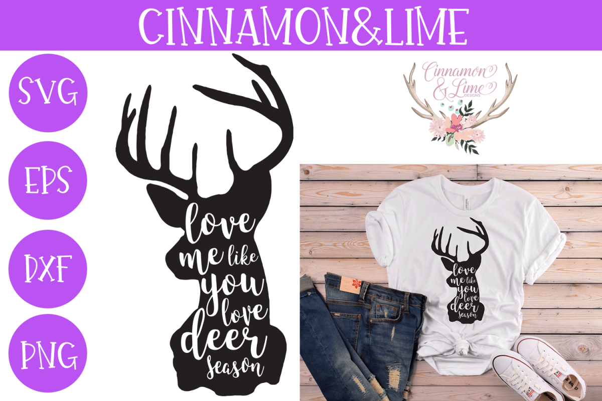 Love Me Like You Love Deer Season SVG example image 1