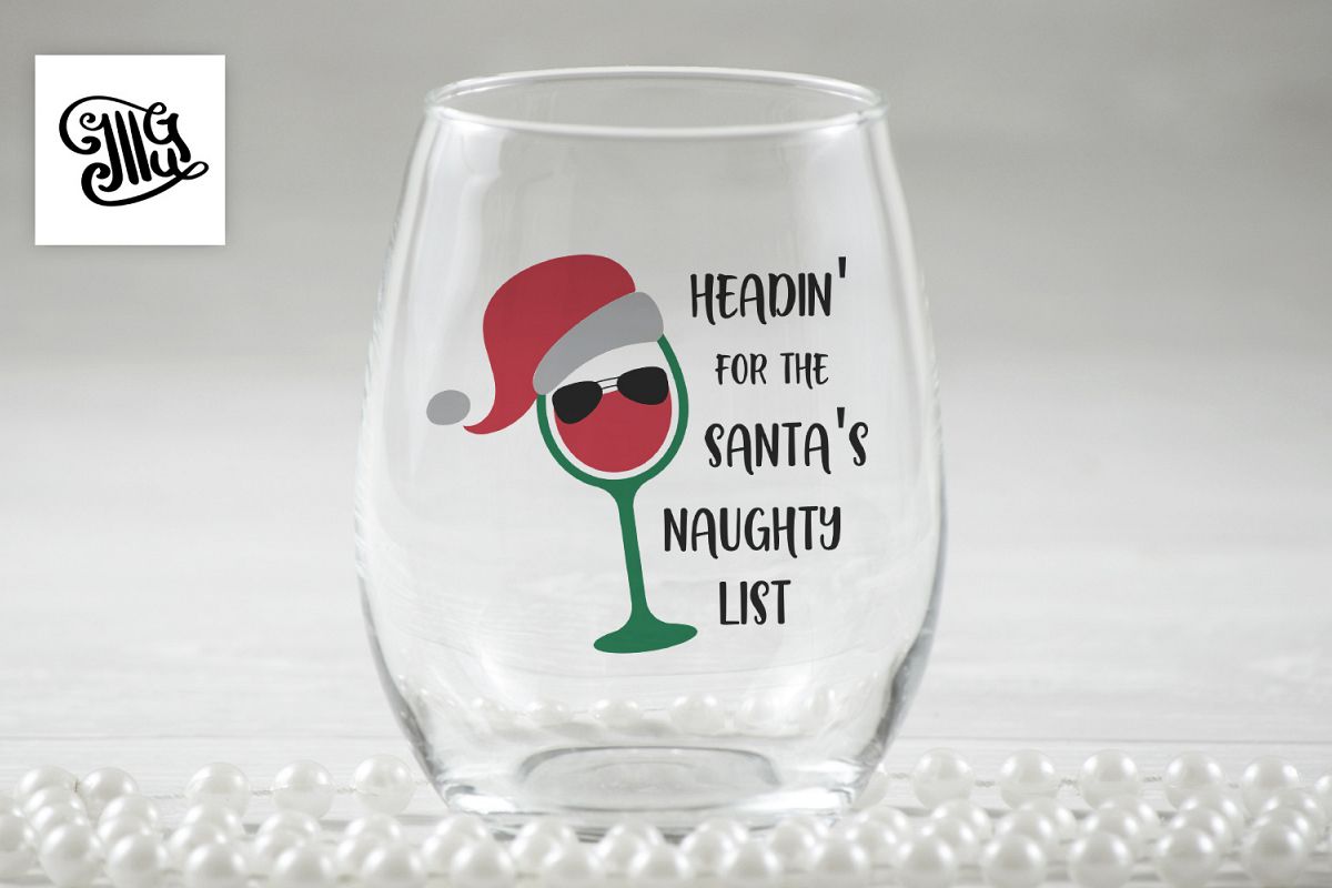 Headin' for the Santa's naughty list - Christmas wine example image 1