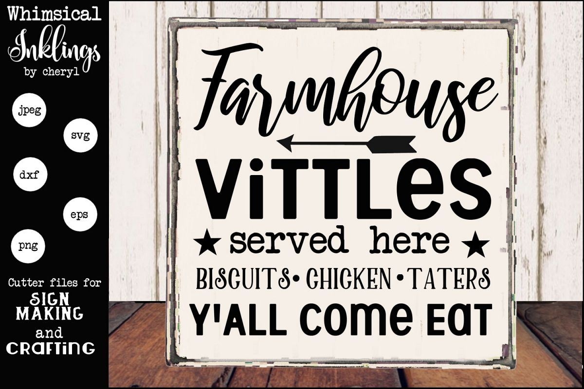 Download Farmhouse Vittles Svg 213909 Svgs Design Bundles