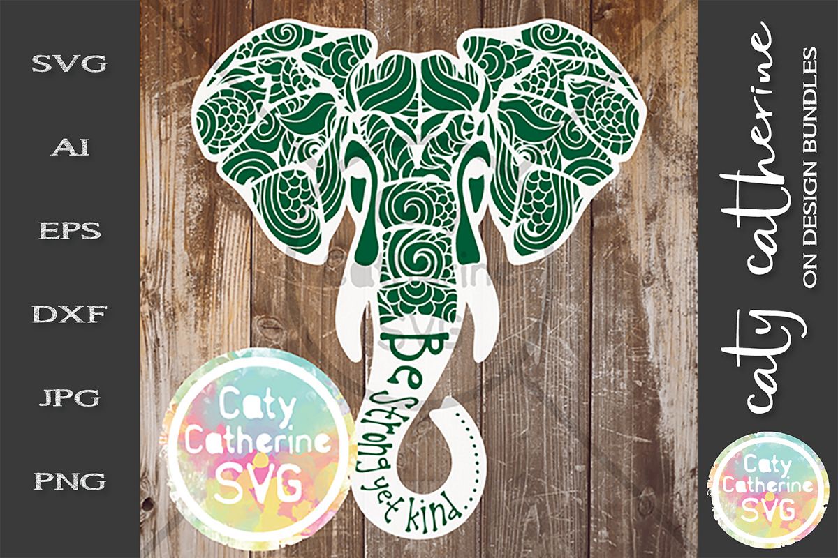 Be Strong Yet kind Zentangle Elephant SVG example image 1