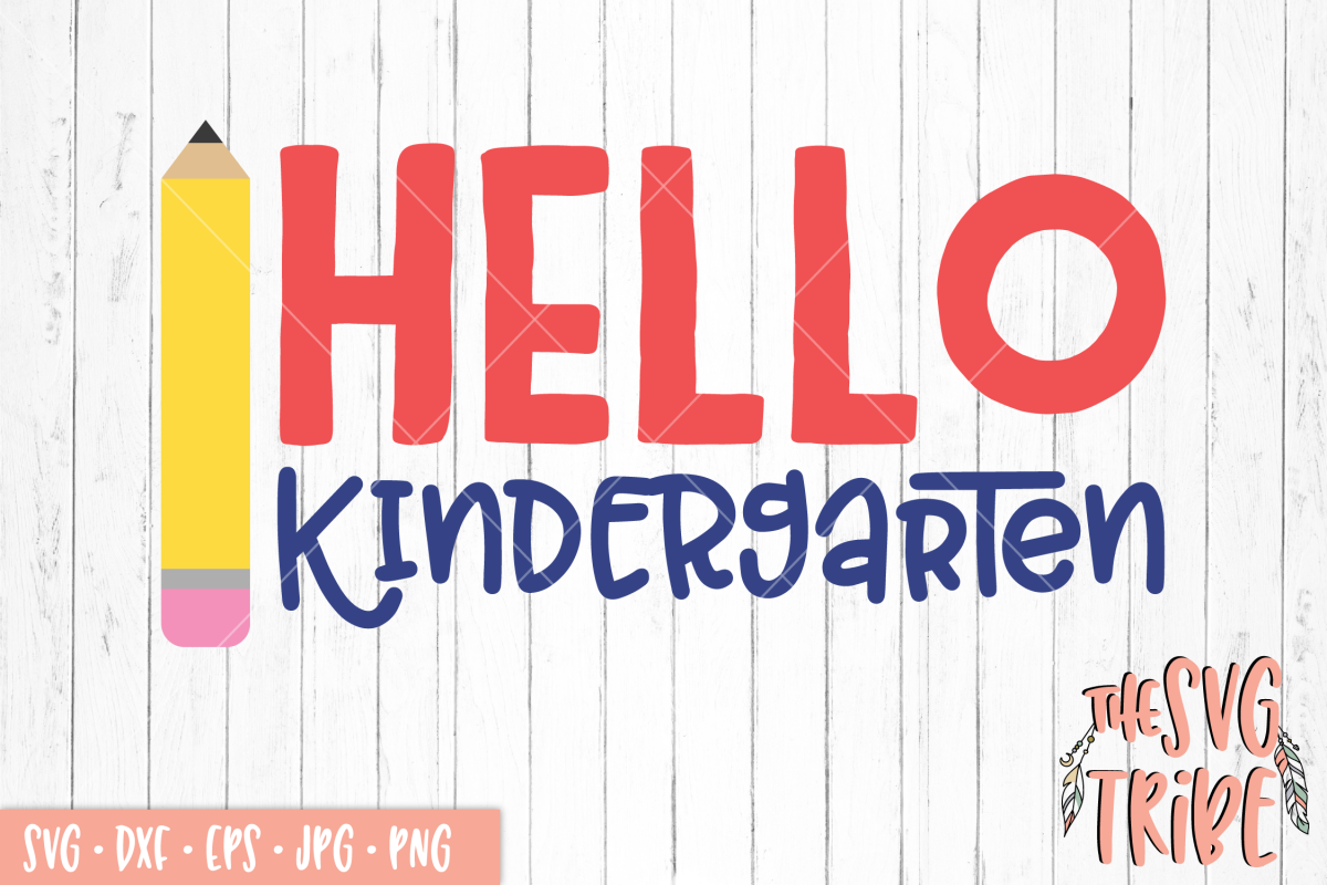 Download Hello Kindergarten SVG DXF PNG EPS JPG Cutting Files (108140) | SVGs | Design Bundles