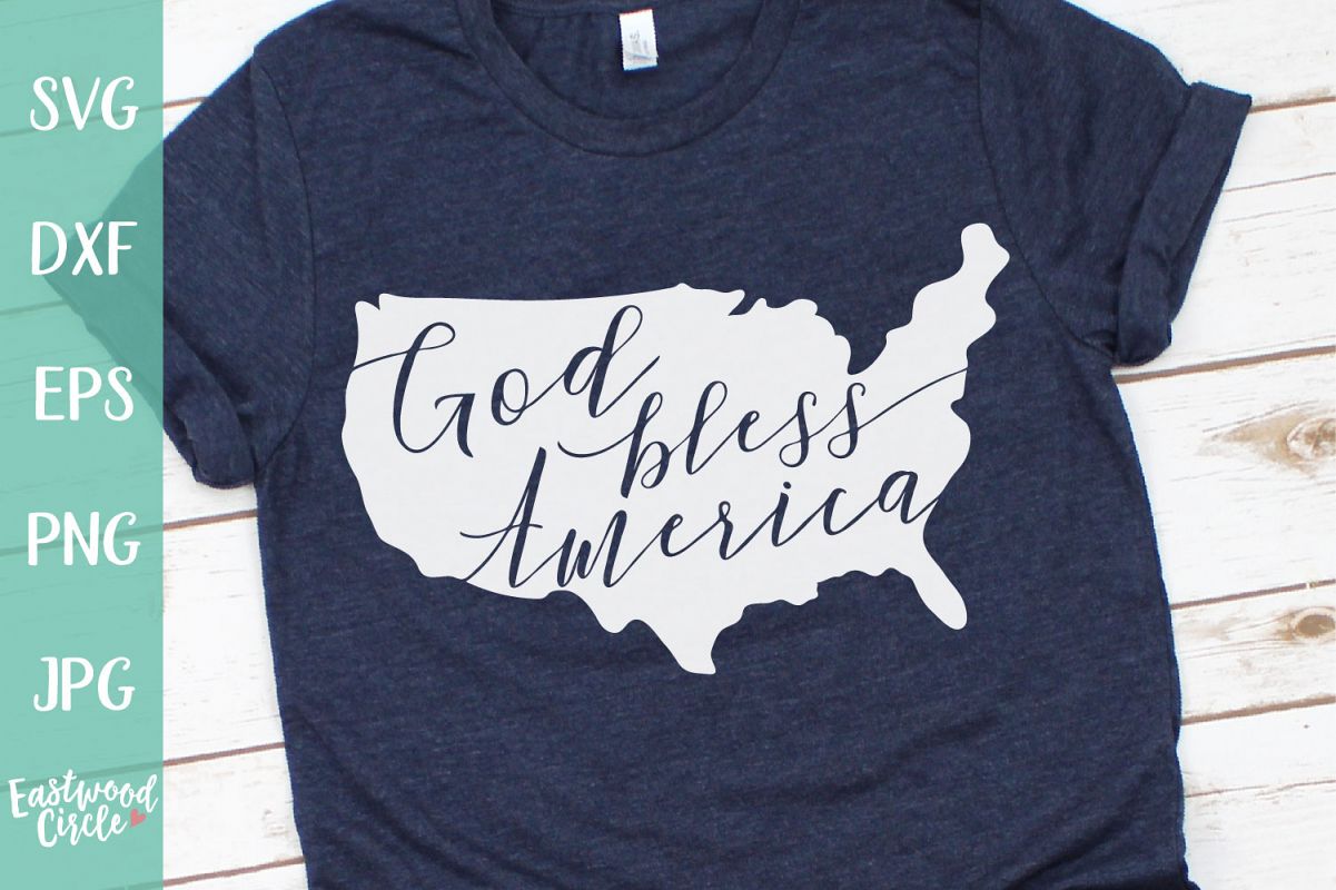 God Bless America - A 4th of July SVG Cut File for Crafters example image 1