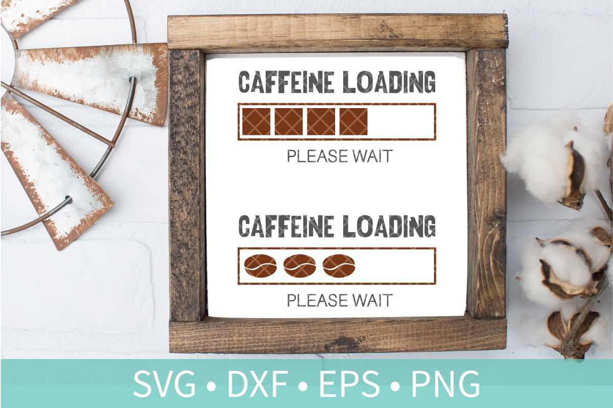Loading Caffeine SVG - Funny Coffee Quote SVG DXF PNG EPS example image 1
