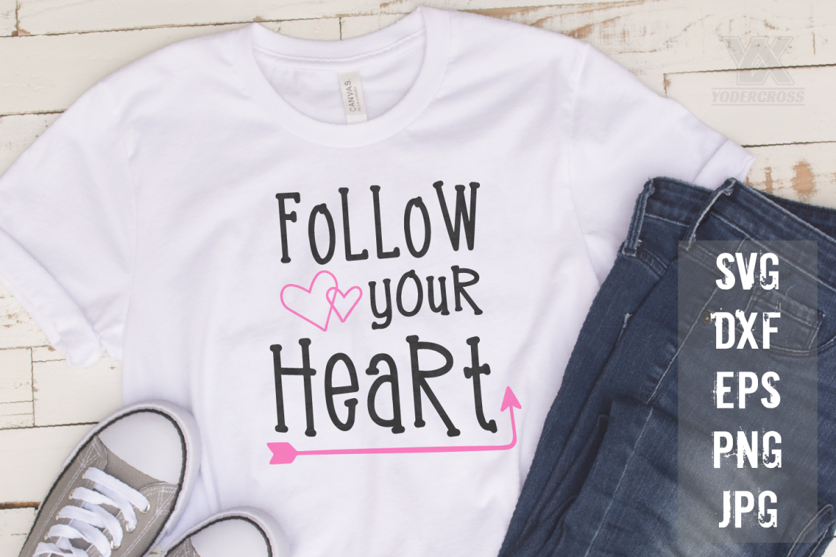 Follow Your Heart SVG example image 1