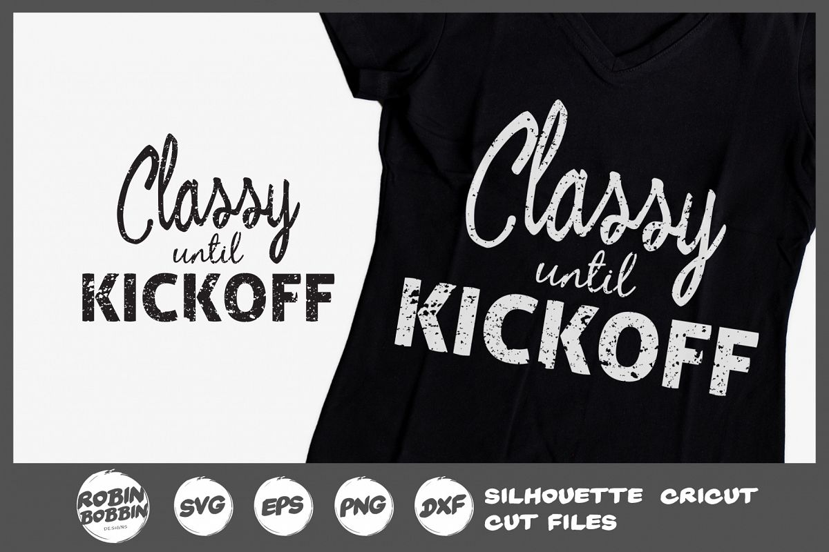 Classy Until Kickoff SVG - Football Mom SVG example image 1