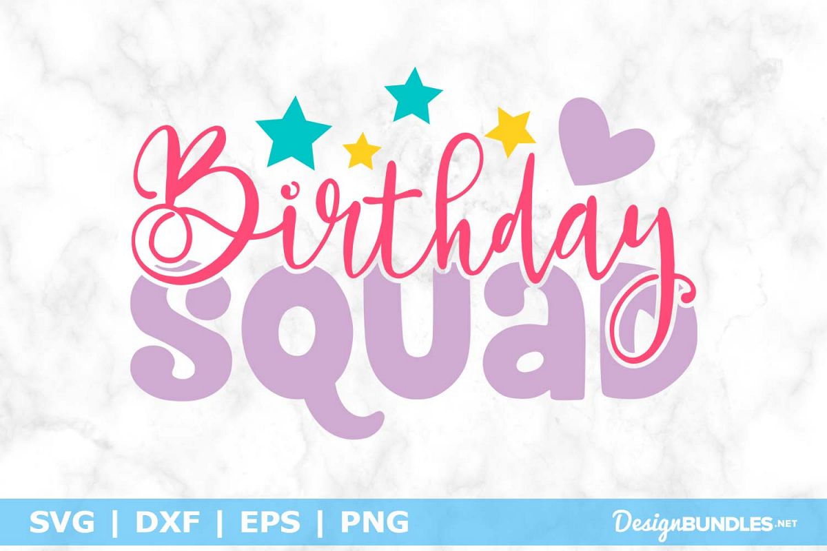 Download Birthday Squad SVG File