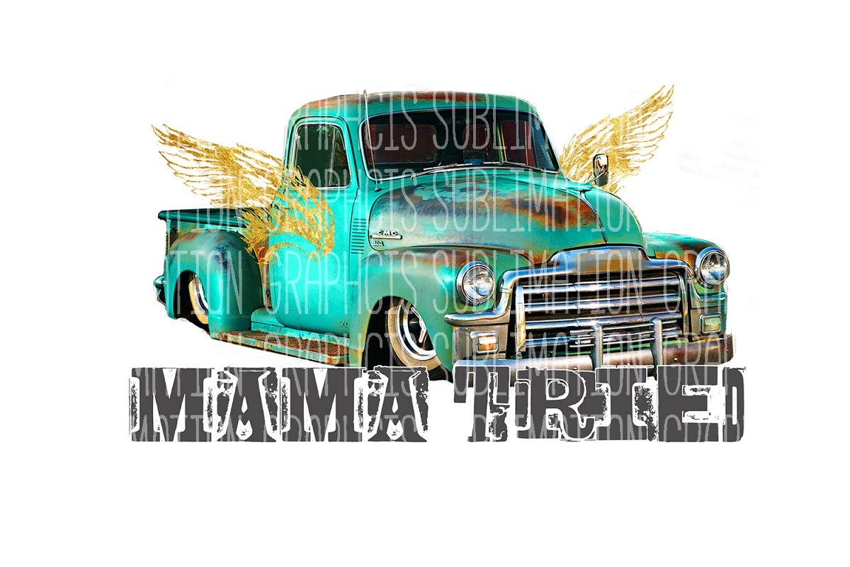 Mama Tried Sublimation Digital Download example image 1