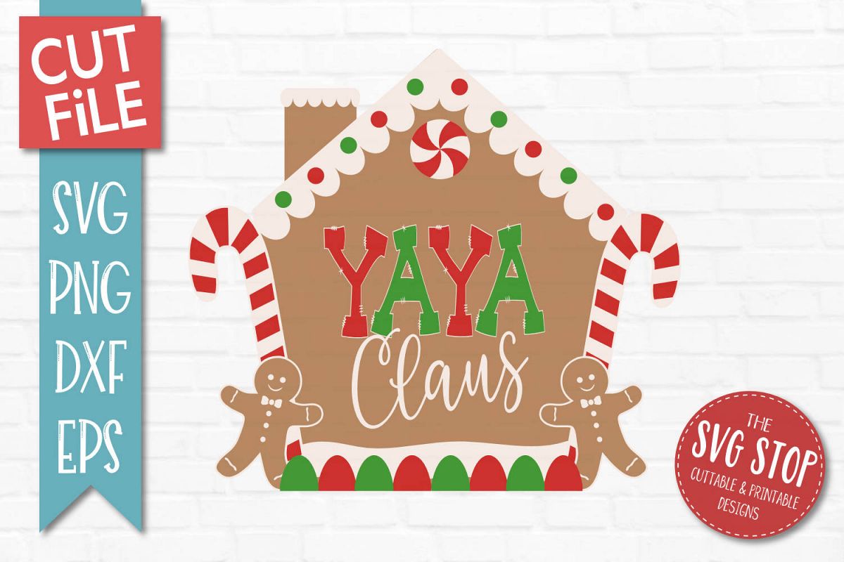 Yaya Claus Gingerbread Christmas SVG, PNG, DXF, EPS example image 1