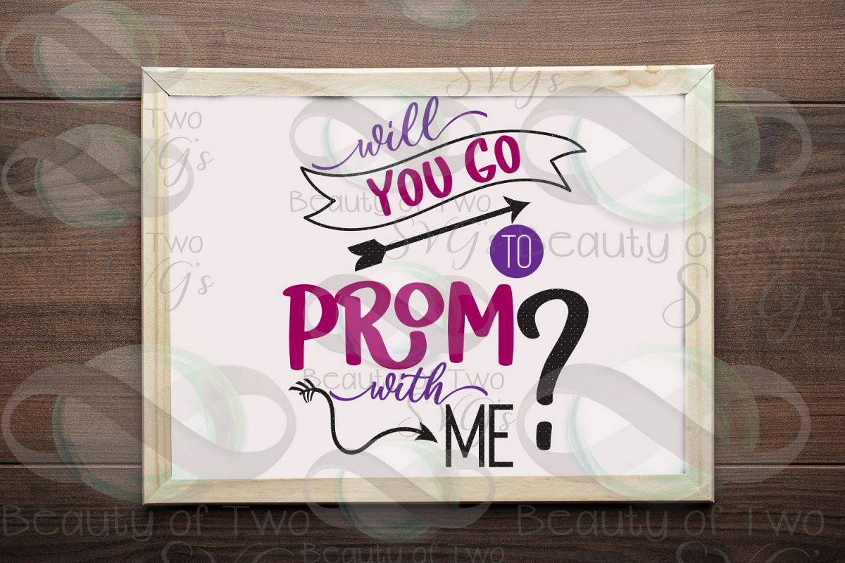 Prom Proposal svg and png, Prom svg, Prom date 2019 svg, example image 1