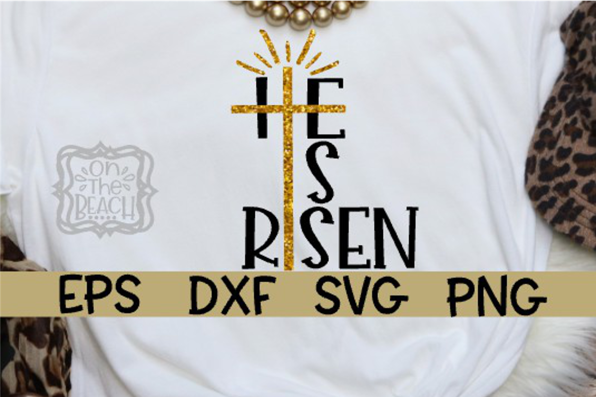 HE IS RISEN SVG - EASTER SVG example image 1