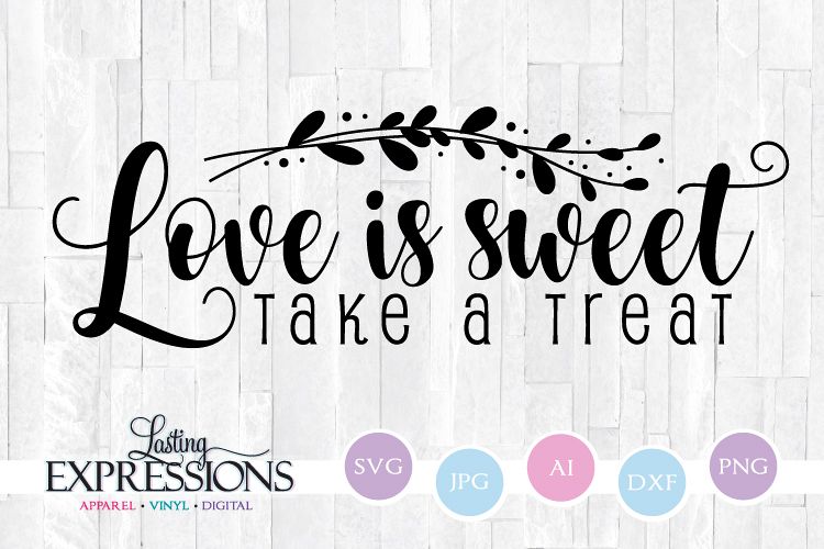 Download Life is sweet take a treat // Wedding SVG // Candy Bar ...
