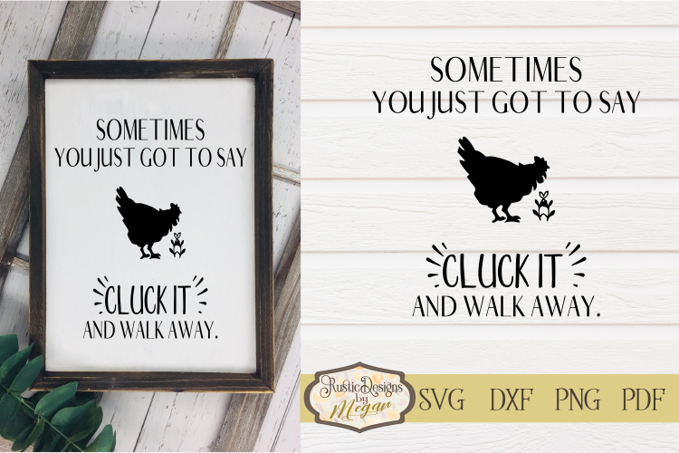 Cluck it farmhouse SVG cut file example image 1