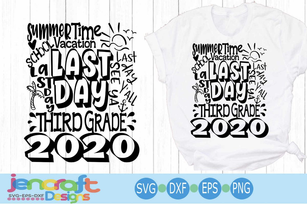 2020 Third 3rd Grade Last day of school svg Design Cricut example image 1