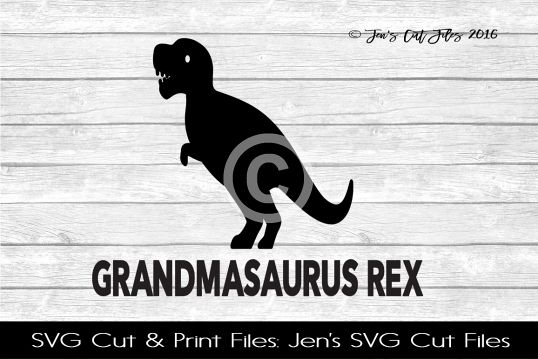 Grandmasaurus SVG Cut File