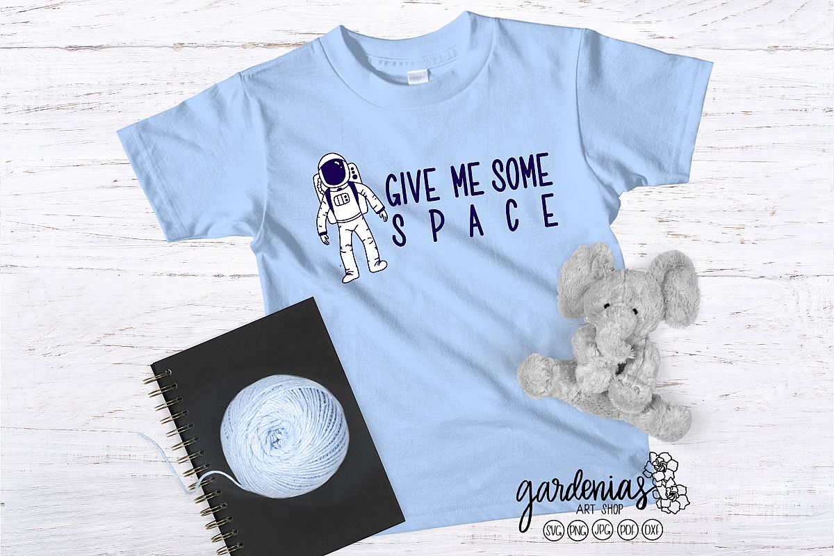 Astronaut SVG Give Me Some Space| Outer Space Cut File example image 1