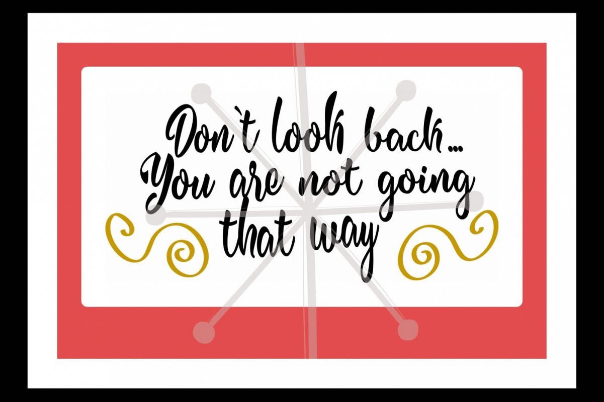 Don`t look back... example image 1