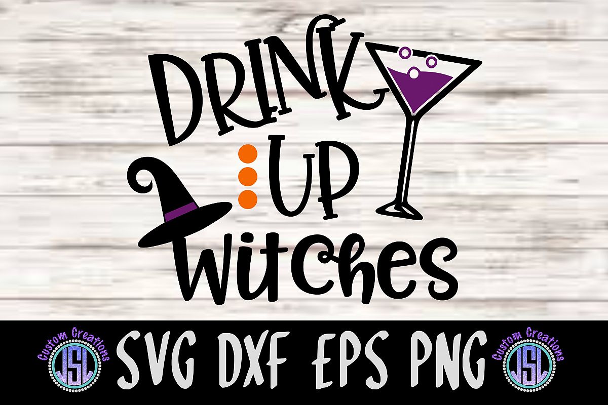 Drink Up Witches| SVG DXF EPS PNG Cut File example image 1