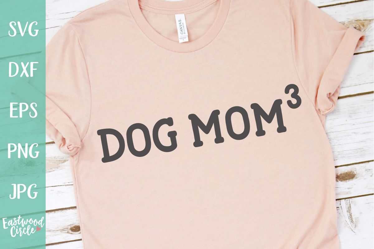 Dog Mom Cubed - Dog SVG File for Crafters example image 1