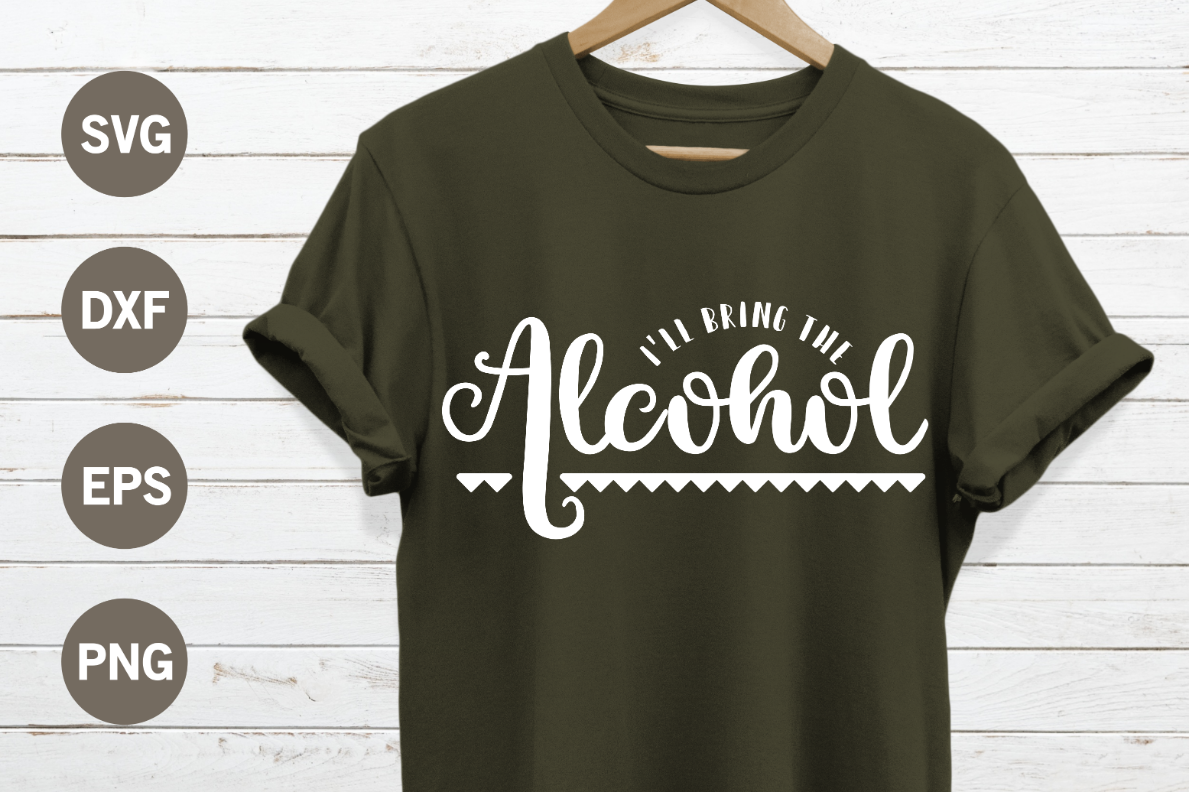 Ill bring the alcohol SVG example image 1