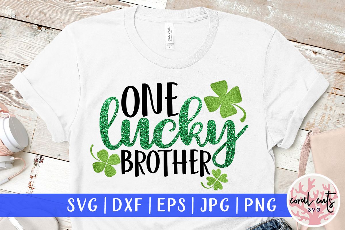 One lucky brother - St. Patrick's Day SVG EPS DXF PNG example image 1