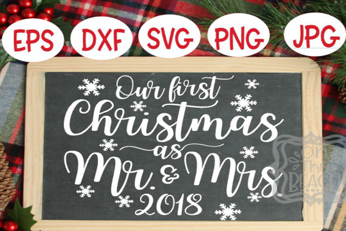 First Christmas 2018 Mr and Mrs, Christmas SVG & example image 1