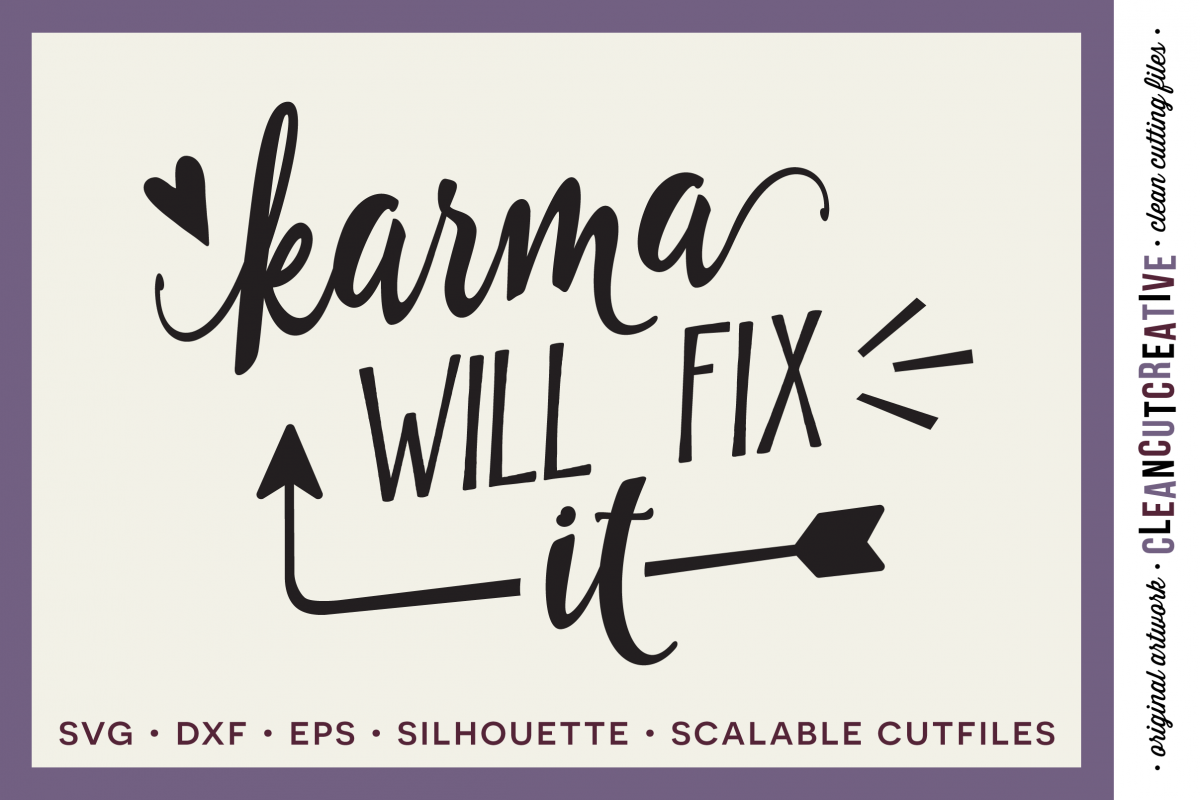 Download Funny Quote - Karma Will Fix It! - SVG DXF EPS PNG - cut ...
