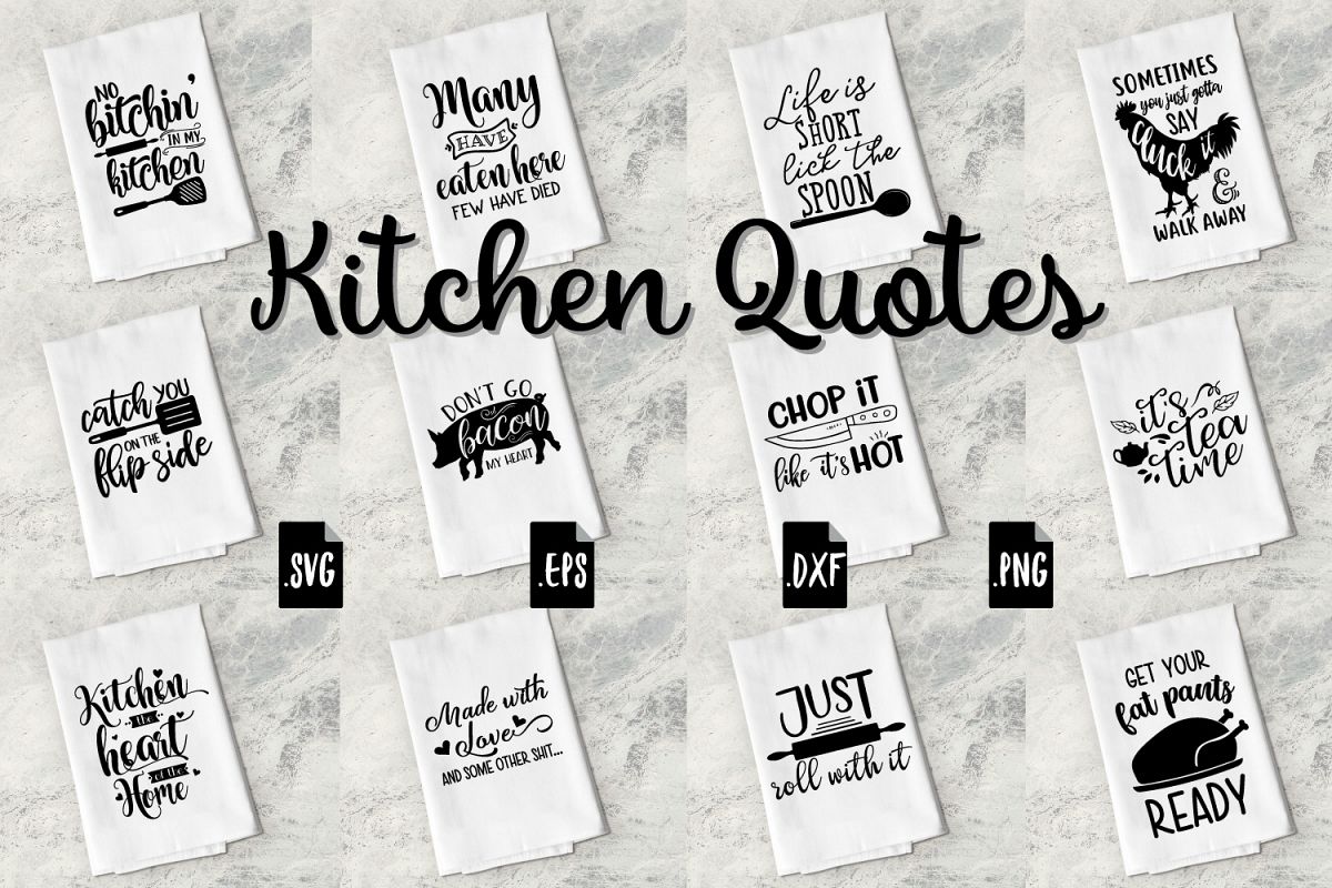 Download Funny Kitchen Quotes Bundle - SVG, EPS, DXF, PNG