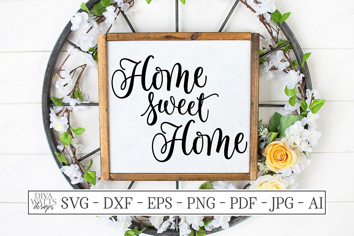 Home Sweet Home - Farmhouse Bouncy Script - SVG DXF Cut File
