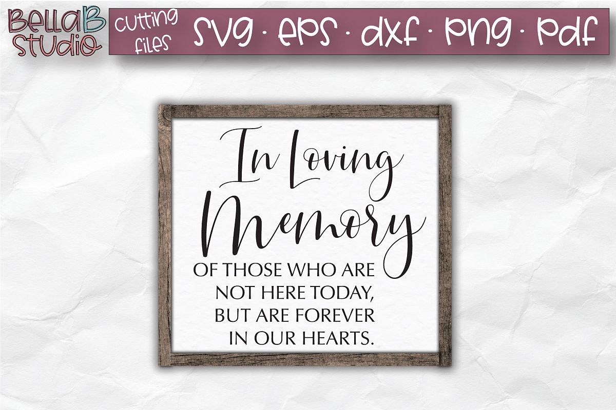 Wedding Sign SVG, In Loving Memory SVG File example image 1