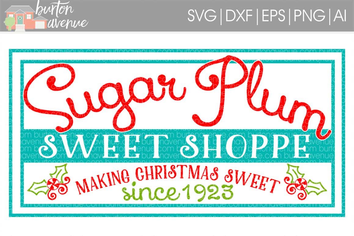 Sugar Plum Sweet Shoppe cut File - SVG DXF EPS AI PNG example image 1