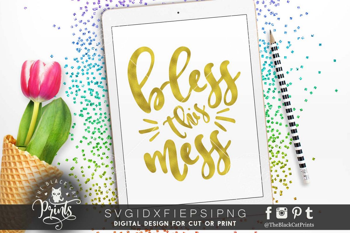 Bless this mess SVG PNG EPS DXF example image 1