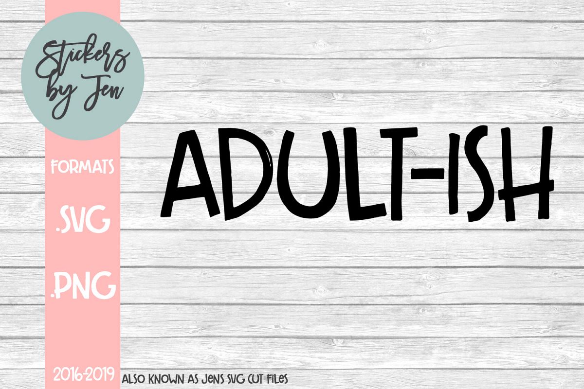 Adult-ish SVG Cut File example image 1